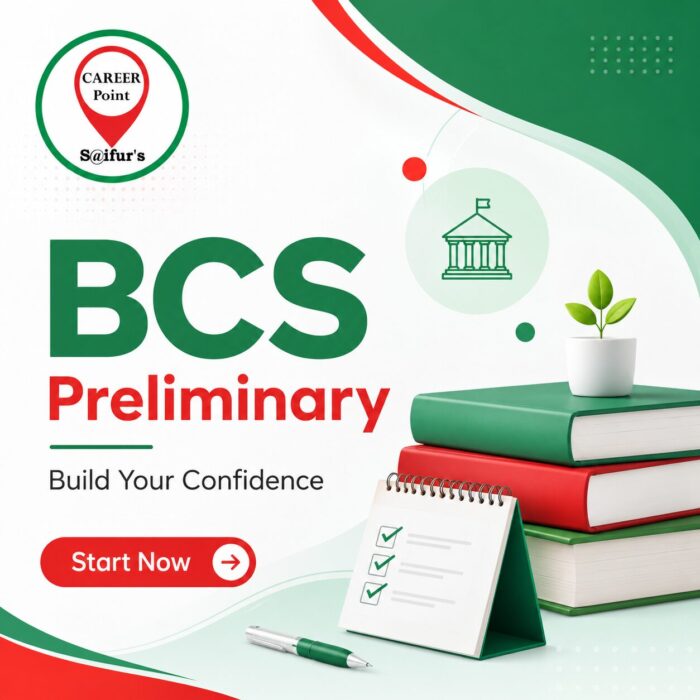 4. Build your confidence - BCS priliminary preperation at Career Point at S@ifur's